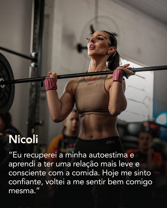 Nicoli conta que recuperou a autoestima e passou a ter uma relação mais leve e consciente com a comida